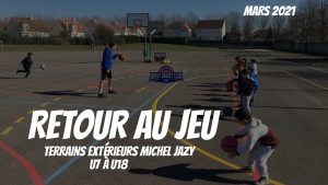 RETOUR AU JEU - MARS 2021